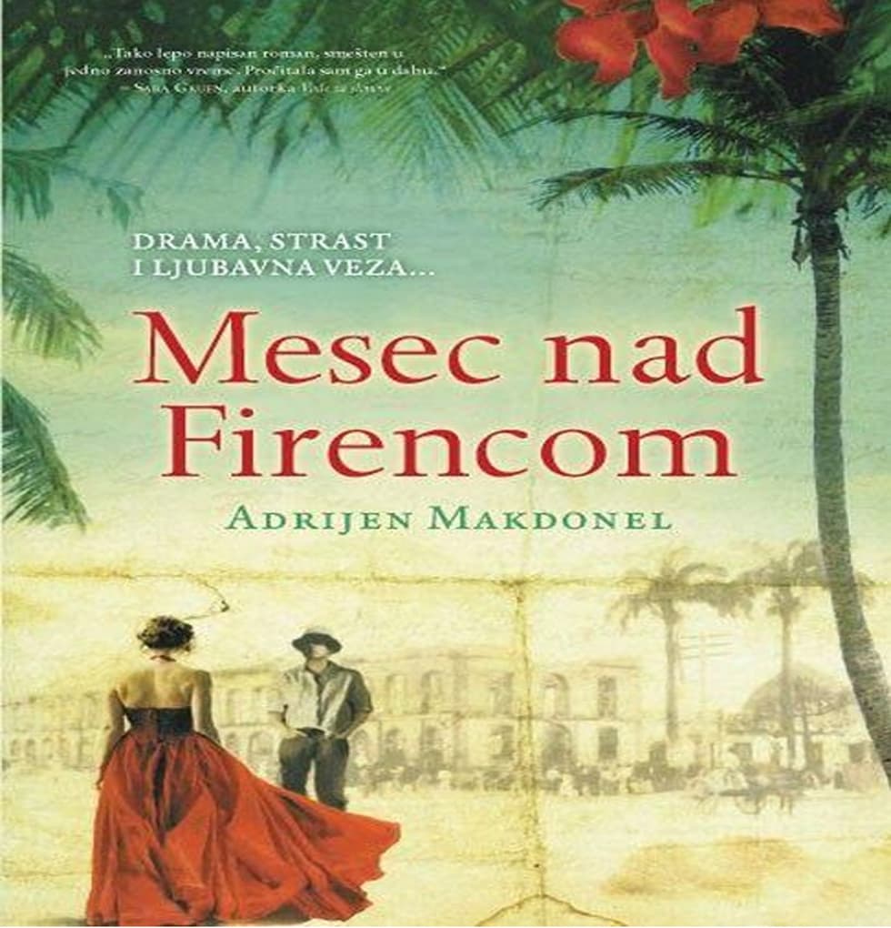ADRIJEN MAKDONEL Mesec nad Firencom